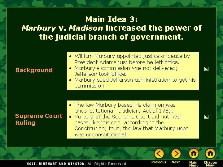 Main Idea 3: Marbury v. Madison increased the power of the judicial branch of