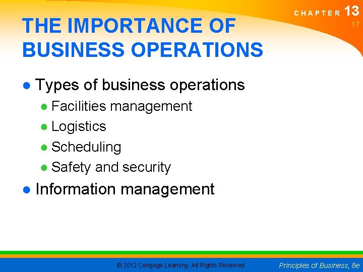 THE IMPORTANCE OF BUSINESS OPERATIONS CHAPTER 13 17 ● Types of business operations ●