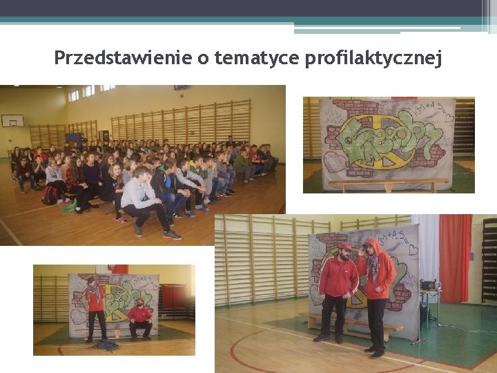 Przedstawienie o tematyce profilaktycznej 