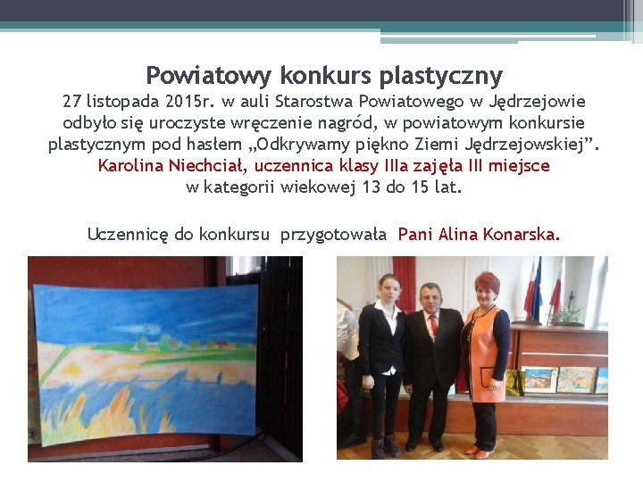 Powiatowy konkurs plastyczny 27 listopada 2015 r. w auli Starostwa Powiatowego w Jędrzejowie odbyło