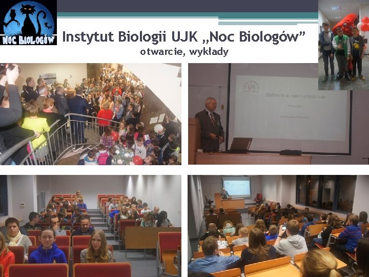 Instytut Biologii UJK „Noc Biologów” otwarcie, wykłady 