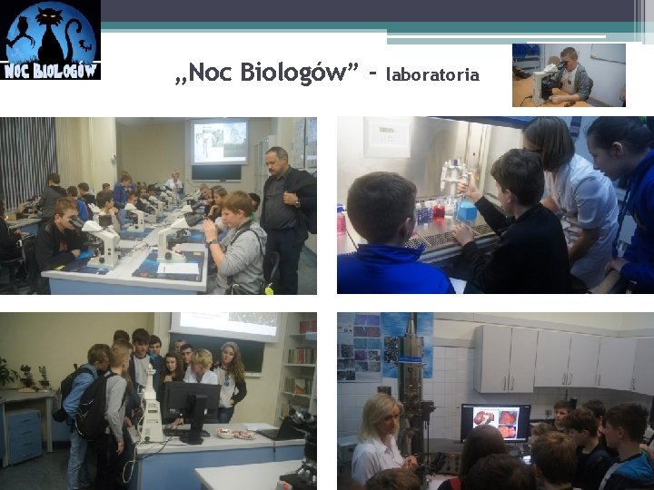 „Noc Biologów” - laboratoria 