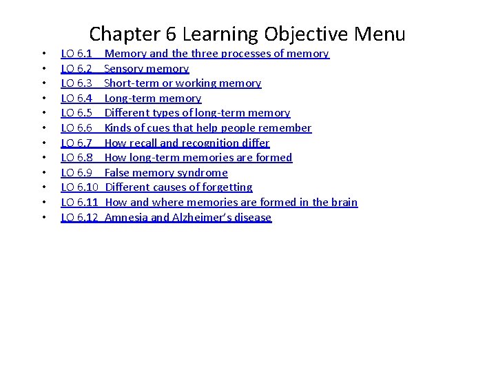  • • • Chapter 6 Learning Objective Menu LO 6. 1 LO 6.