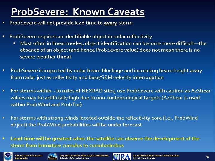 Prob. Severe: Known Caveats • Prob. Severe will not provide lead time to every