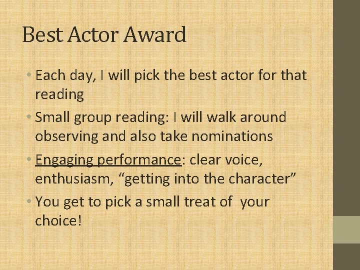 Best Actor Award • Each day, I will pick the best actor for that