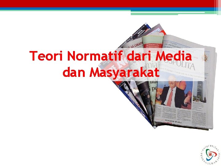 Teori Normatif dari Media dan Masyarakat 