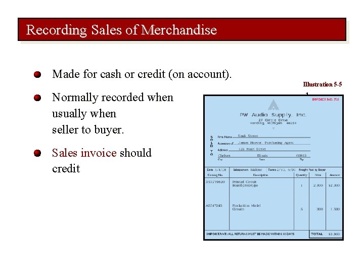 Recording Sales of Merchandise Made for cash or credit (on account). Illustration 5 -5