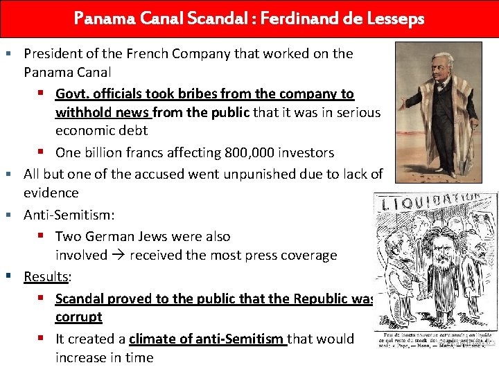 Panama Canal Scandal : Ferdinand de Lesseps § President of the French Company that