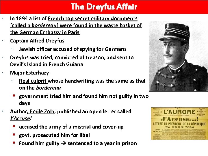 The Dreyfus Affair * * * In 1894 a list of French top secret