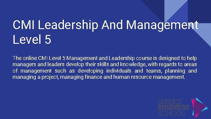 CMI Leadership And Management Level 5 The online CMI Level 5 Management and Leadership