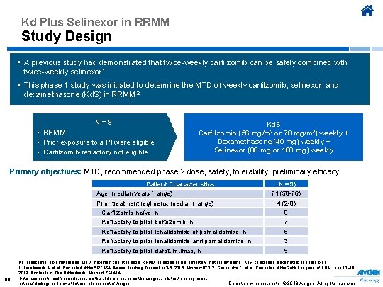 Kd Plus Selinexor in RRMM Study Design • A previous study had demonstrated that