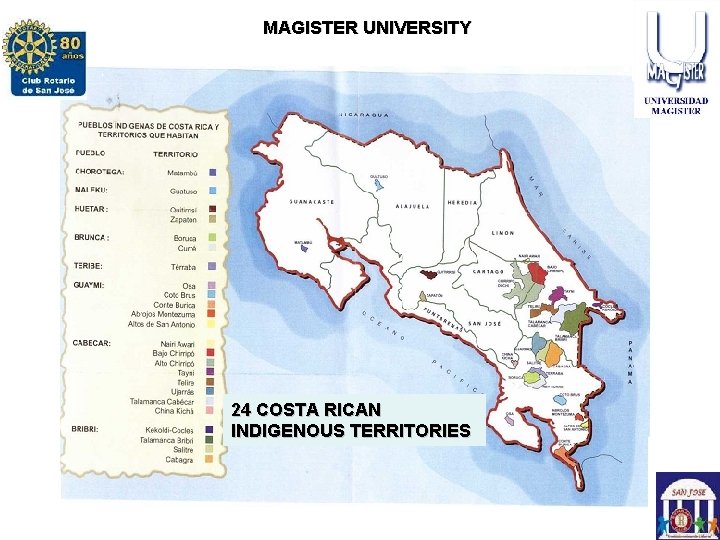 ROTARY CLUB SAN JOSE MAGISTERCLUB UNIVERSITY ROTARACT SAN JOSE 24 COSTA RICAN INDIGENOUS TERRITORIES