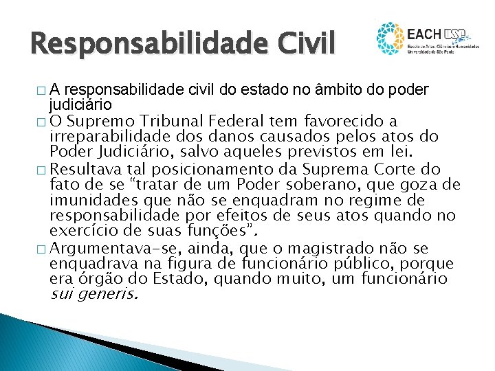 Responsabilidade Civil �A responsabilidade civil do estado no âmbito do poder judiciário � O