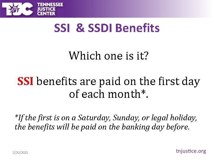 SSI & SSDI Benefits Which one is it? SSI benefits are paid on the