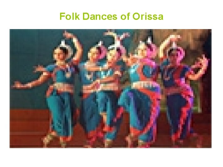 Folk Dances of Orissa 