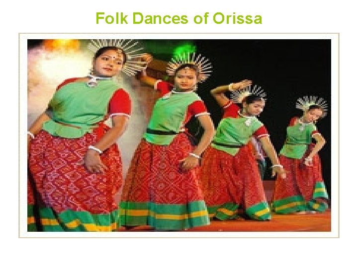 Folk Dances of Orissa 