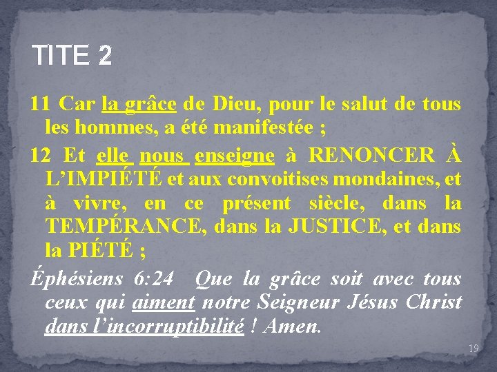 TITE 2 11 Car la grâce de Dieu, pour le salut de tous les