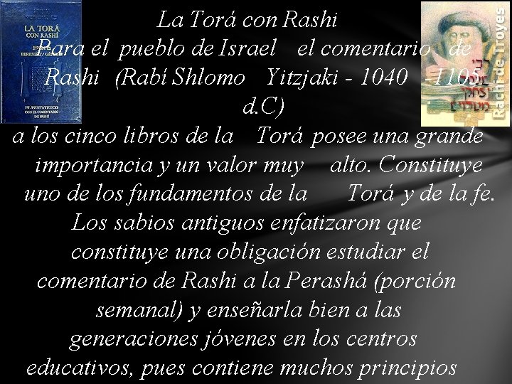 La Torá con Rashi Para el pueblo de Israel el comentario de Rashi (Rabí