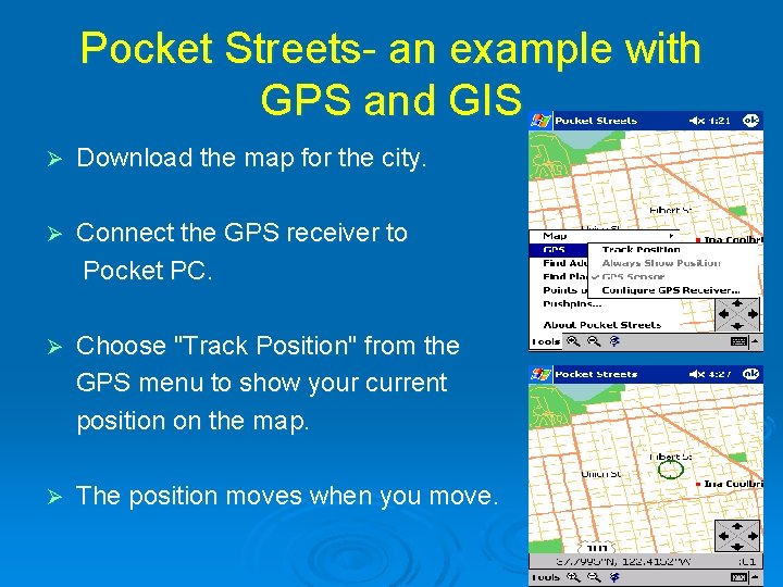 Pocket Streets- an example with GPS and GIS Ø Download the map for the Pocket Streets- an example with GPS and GIS Ø Download the map for the