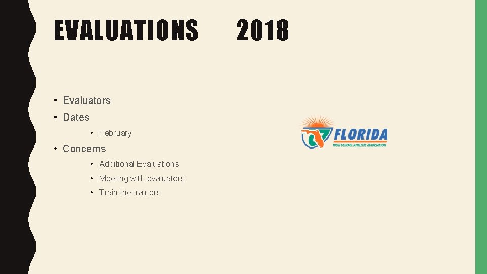 EVALUATIONS • Evaluators • Dates • February • Concerns • Additional Evaluations • Meeting
