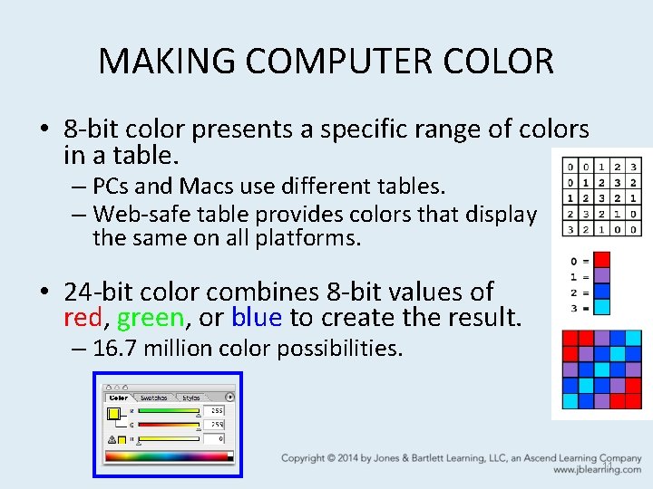 MAKING COMPUTER COLOR • 8 -bit color presents a specific range of colors in MAKING COMPUTER COLOR • 8 -bit color presents a specific range of colors in