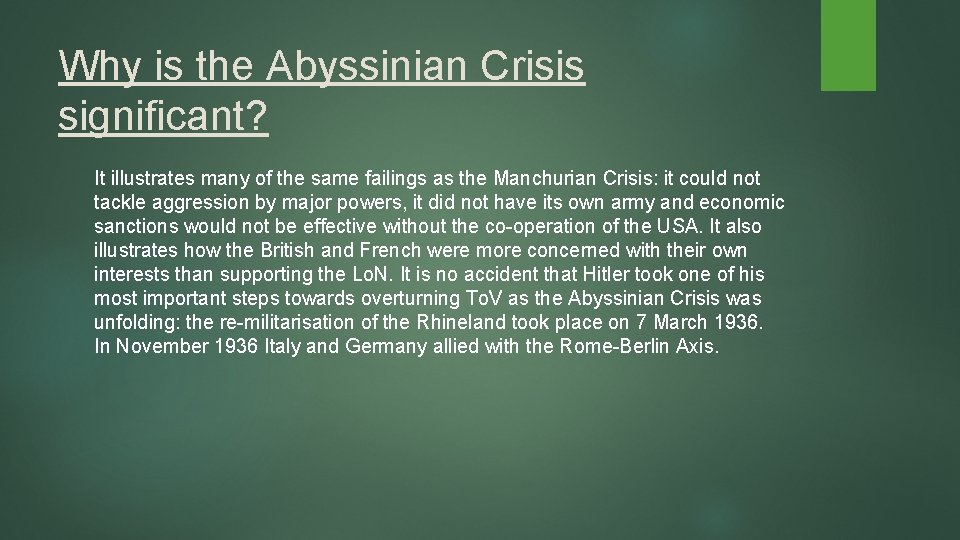 Why is the Abyssinian Crisis significant? It illustrates many of the same failings as