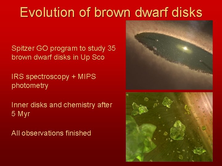 Evolution of brown dwarf disks Spitzer GO program to study 35 brown dwarf disks