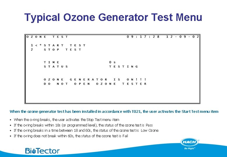 Typical Ozone Generator Test Menu When the ozone generator test has been installed in