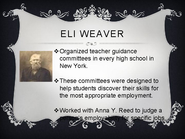 ELI WEAVER v. Organized teacher guidance committees in every high school in New York.