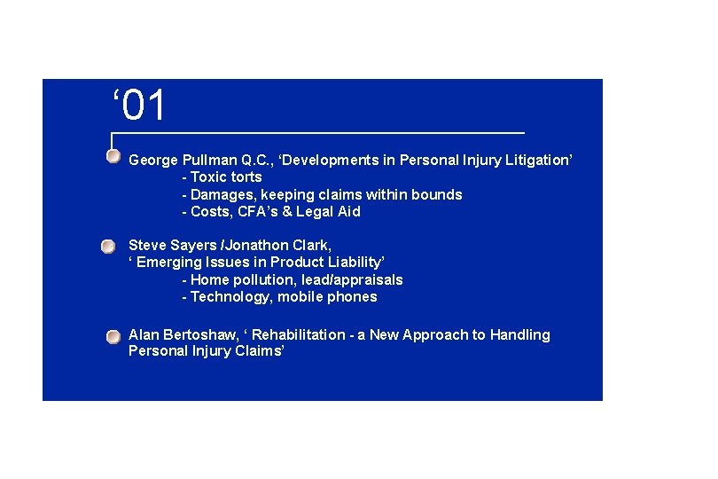 ‘ 01 George Pullman Q. C. , ‘Developments in Personal Injury Litigation’ - Toxic