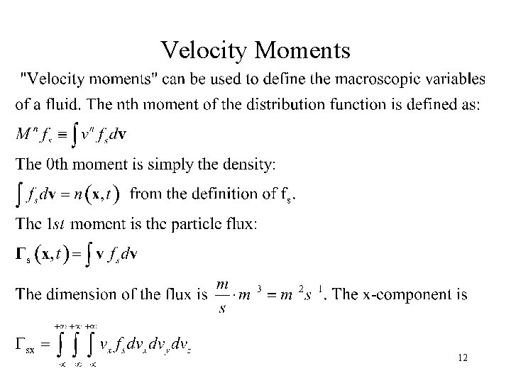 Velocity Moments 12 