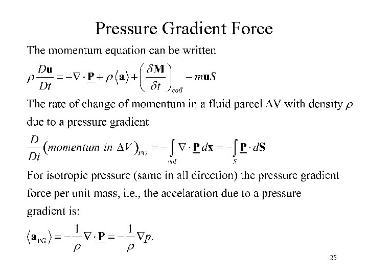 Pressure Gradient Force 25 
