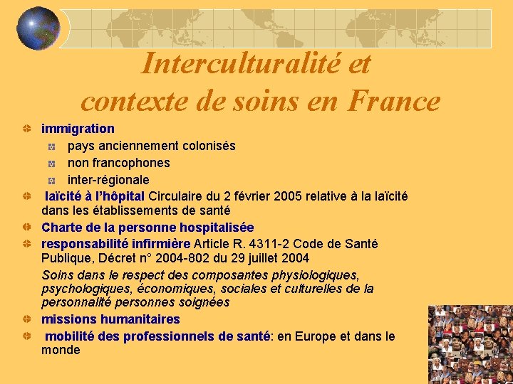 Interculturalité et contexte de soins en France immigration pays anciennement colonisés non francophones inter-régionale