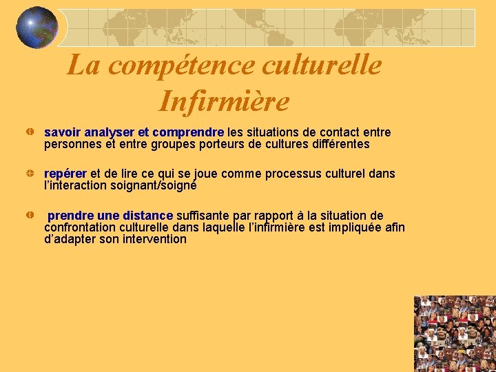 La compétence culturelle Infirmière savoir analyser et comprendre les situations de contact entre personnes