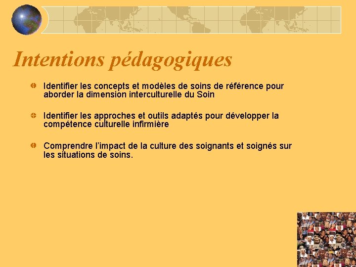 Intentions pédagogiques Identifier les concepts et modèles de soins de référence pour aborder la