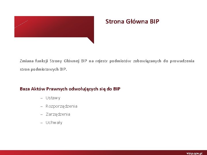 Strona Główna BIP Zmiana funkcji Strony Głównej BIP na rejestr podmiotów zobowiązanych do prowadzenia