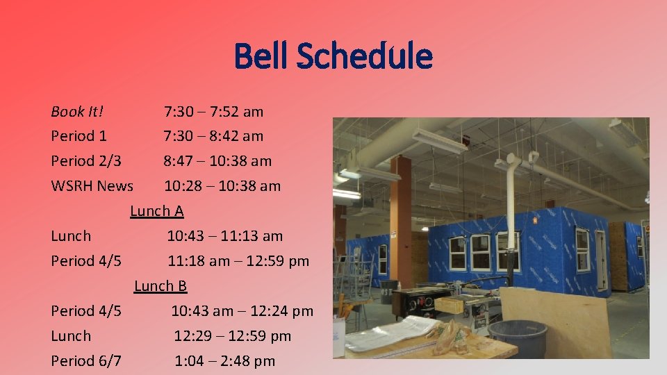 Bell Schedule Book It! 7: 30 – 7: 52 am Period 1 7: 30