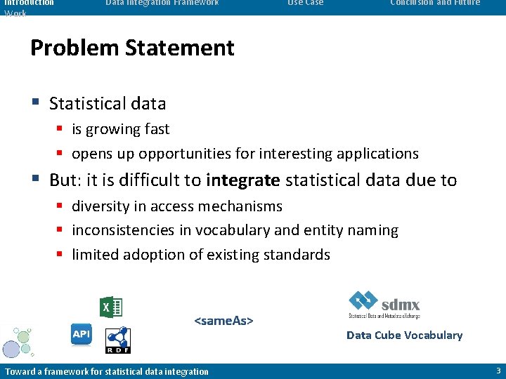Toward a framework for statistical data integration BaLam