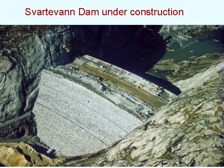 Svartevann Dam under construction 