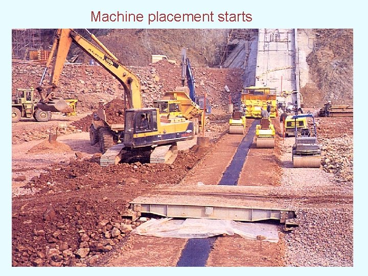 Machine placement starts 