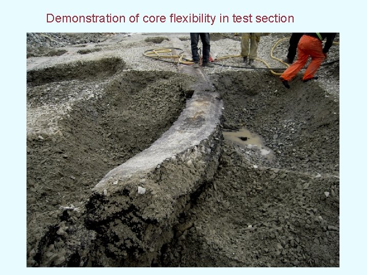  Demonstration of core flexibility in test section 