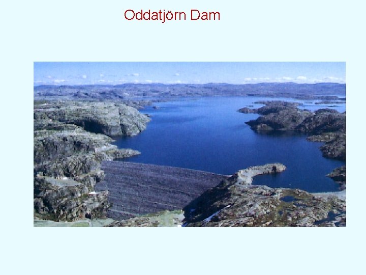  Oddatjörn Dam 