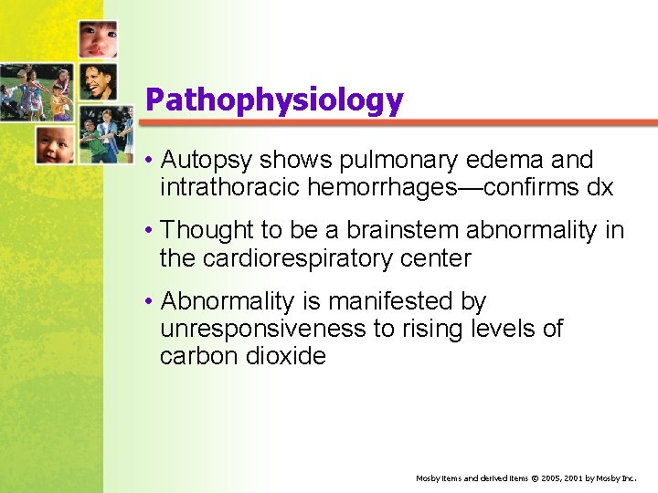 Pathophysiology • Autopsy shows pulmonary edema and intrathoracic hemorrhages—confirms dx • Thought to be