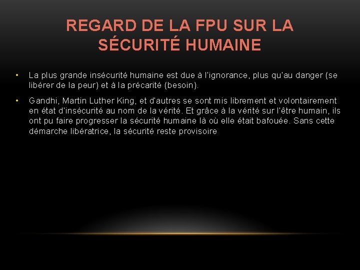 REGARD DE LA FPU SUR LA SÉCURITÉ HUMAINE • La plus grande insécurité humaine