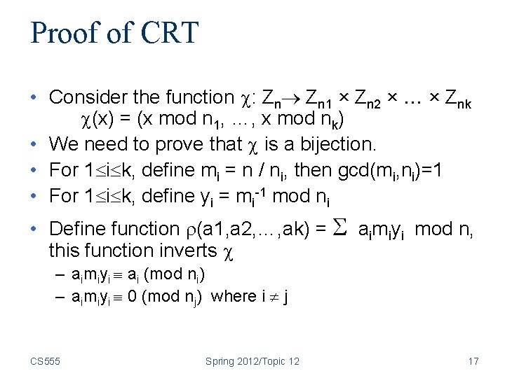 Proof of CRT • Consider the function : Zn Zn 1 × Zn 2