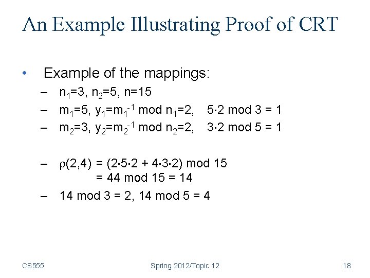 An Example Illustrating Proof of CRT • Example of the mappings: – n 1=3,