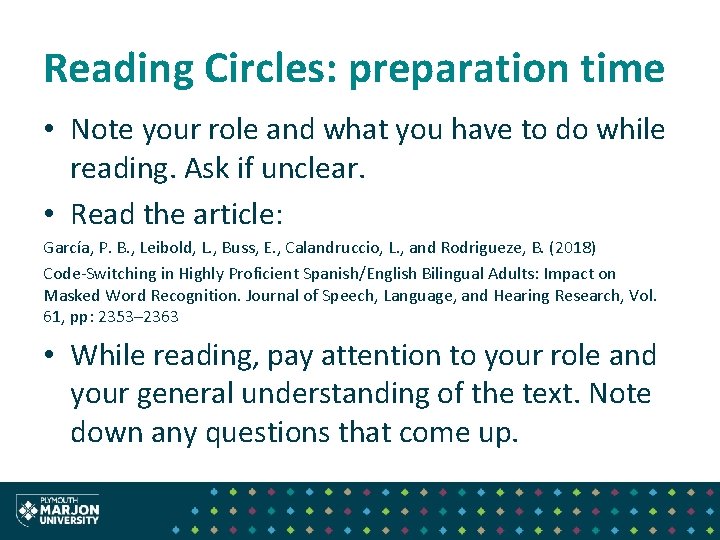 Reading Circles: preparation time • Note your role and what you have to do Reading Circles: preparation time • Note your role and what you have to do