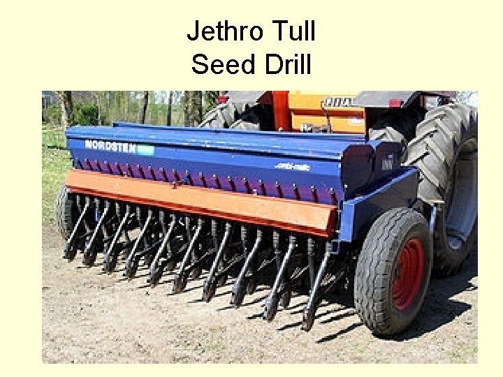 Jethro Tull Seed Drill 