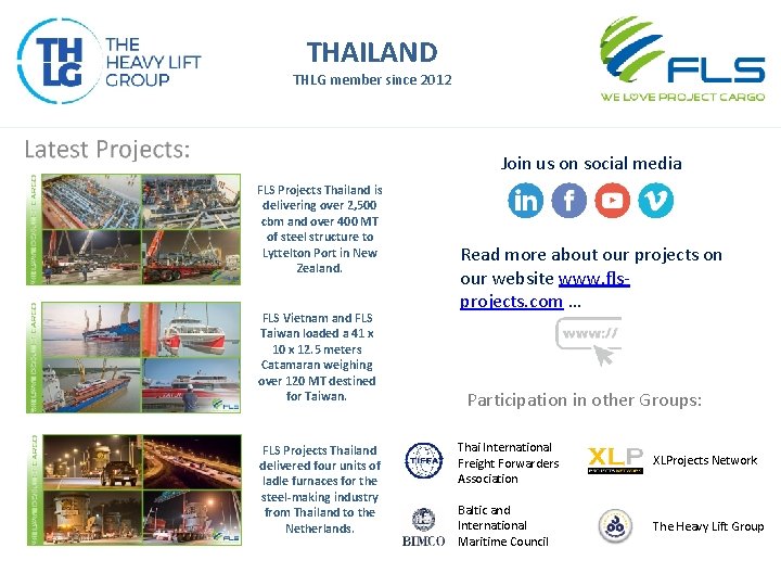 THAILAND THLG member since 2012 Join us on social media FLS Projects Thailand is