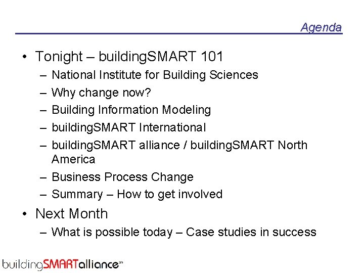 Agenda • Tonight – building. SMART 101 – – – National Institute for Building